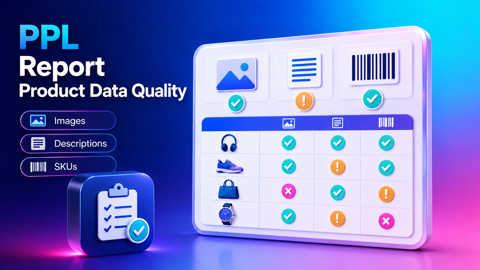 PPL Report Product Data Quality table